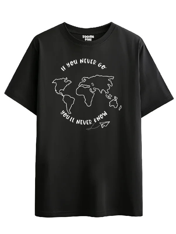 If you never go you'll never  know Plus Size T-Shirt