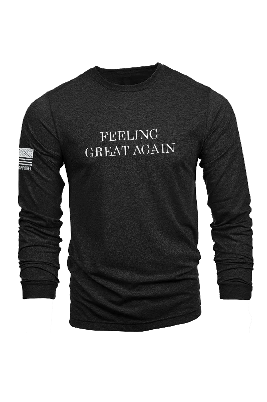 Feeling Great Again - Long-Sleeve