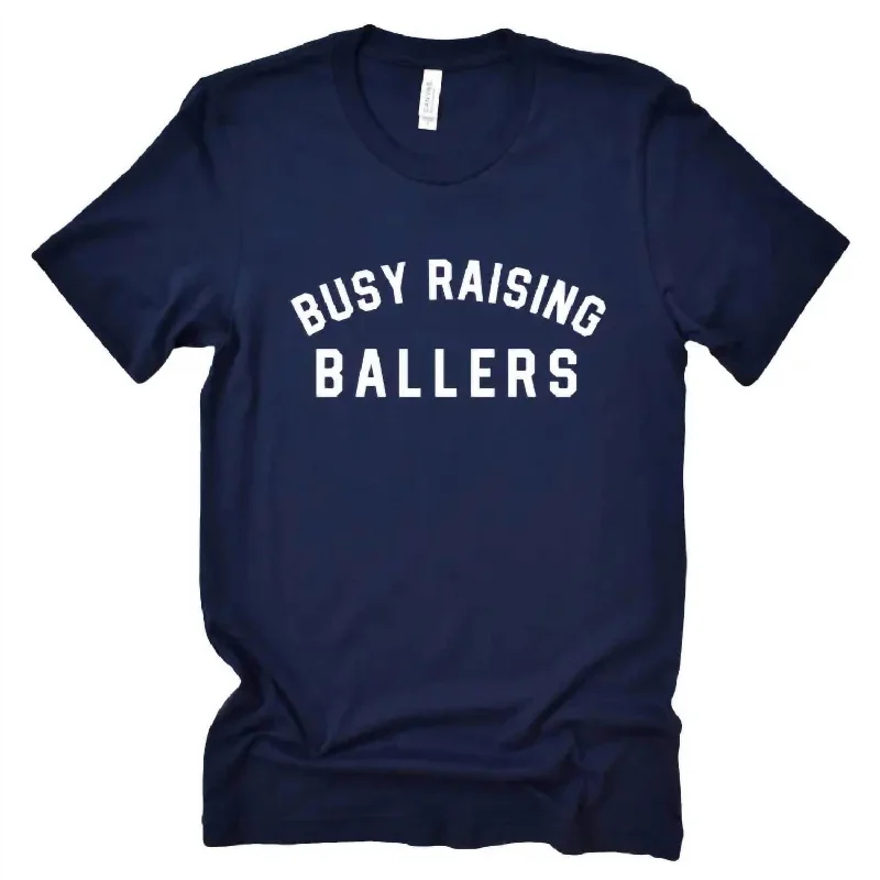 Men's Busy Raising Ballers Tee In Navy