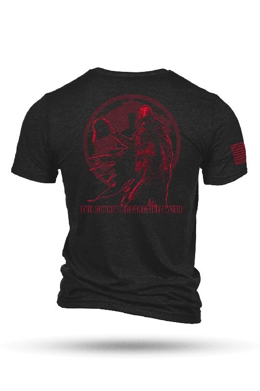 Evil Cannot Be Bargained With - T-Shirt